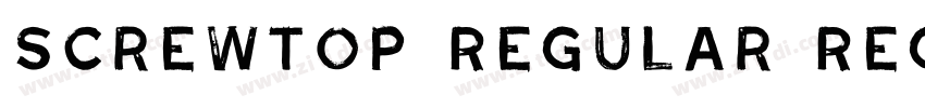 Screwtop Regular Reg字体转换